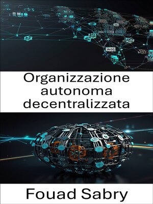 cover image of Organizzazione autonoma decentralizzata